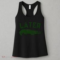 Later Gator Funny Alligator Women's Tank Top thumb 3
