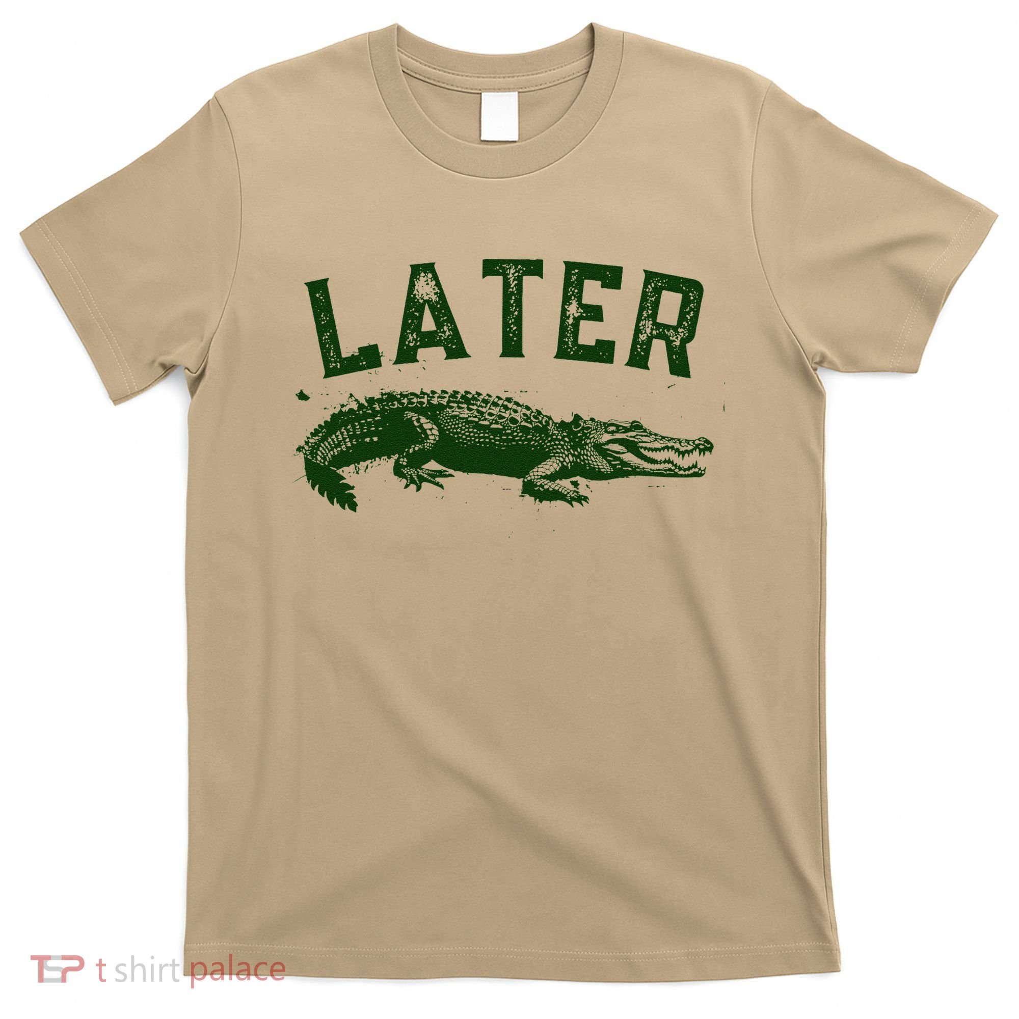 Later Gator Funny Alligator T-Shirt