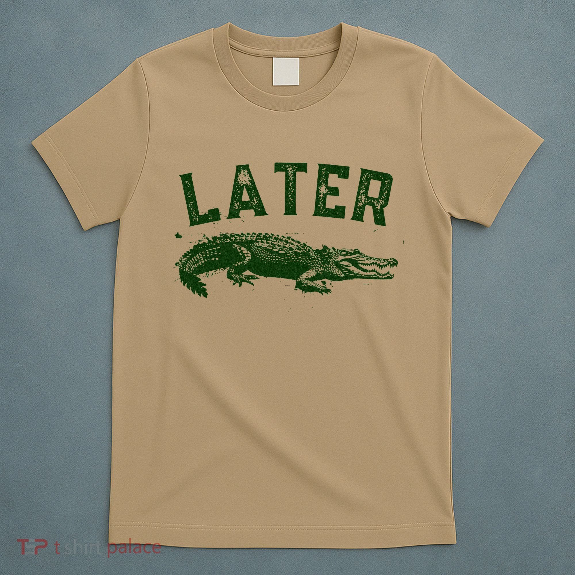 Later Gator Funny Alligator T-Shirt