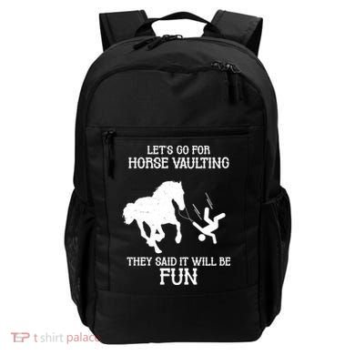 Let's Go For Horse Vaulting They Said It Will Be Fun Backpack