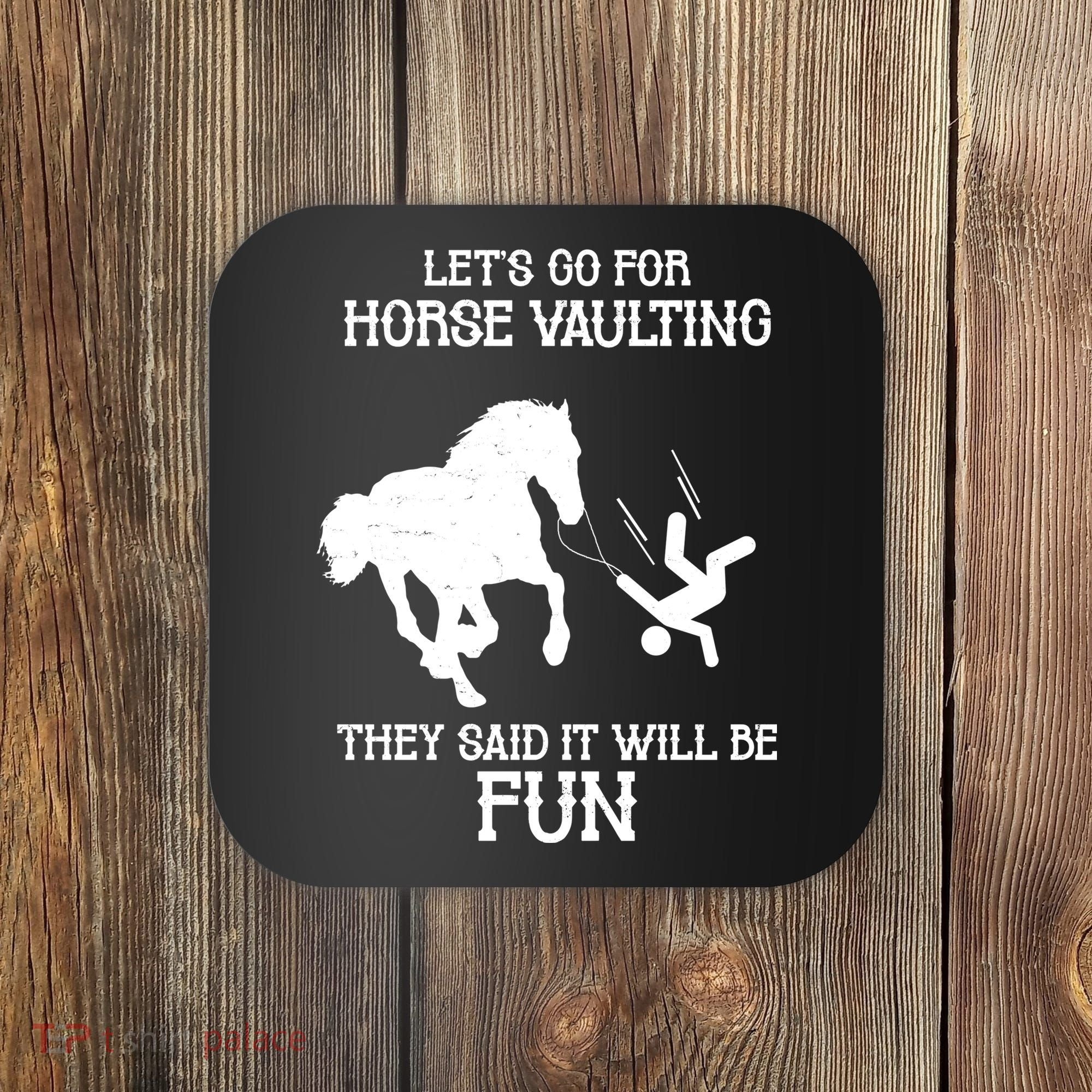 Let's Go For Horse Vaulting They Said It Will Be Fun Coaster