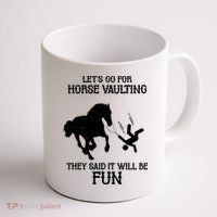 Let's Go For Horse Vaulting They Said It Will Be Fun Coffee Mug thumb 1