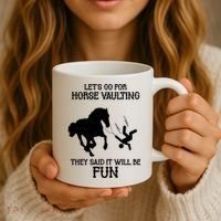 Let's Go For Horse Vaulting They Said It Will Be Fun Coffee Mug thumb 3
