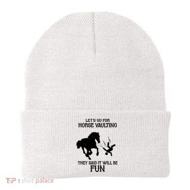 Let's Go For Horse Vaulting They Said It Will Be Fun Beanie