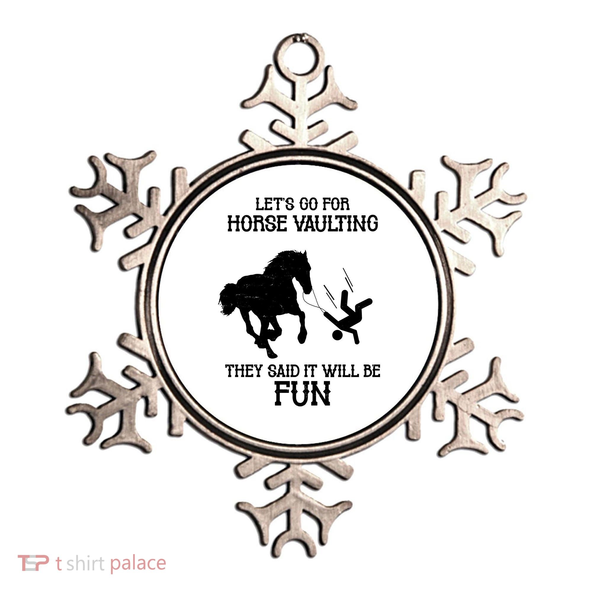 Let's Go For Horse Vaulting They Said It Will Be Fun Ornament