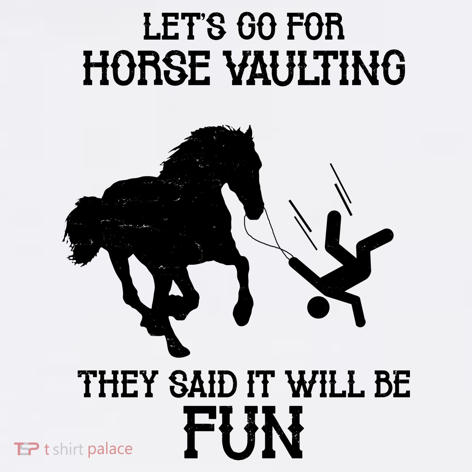 Let's Go For Horse Vaulting They Said It Will Be Fun Women's Tank Top