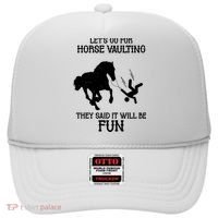 Let's Go For Horse Vaulting They Said It Will Be Fun Hat thumb 0