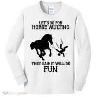 Let's Go For Horse Vaulting They Said It Will Be Fun Kids Long Sleeve Shirt thumb 0