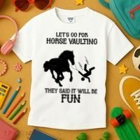 Let's Go For Horse Vaulting They Said It Will Be Fun Kids T-Shirt thumb 3