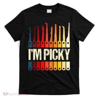 Locksmith Gifts Funny IM Picky Lock Picking Tools T-Shirt