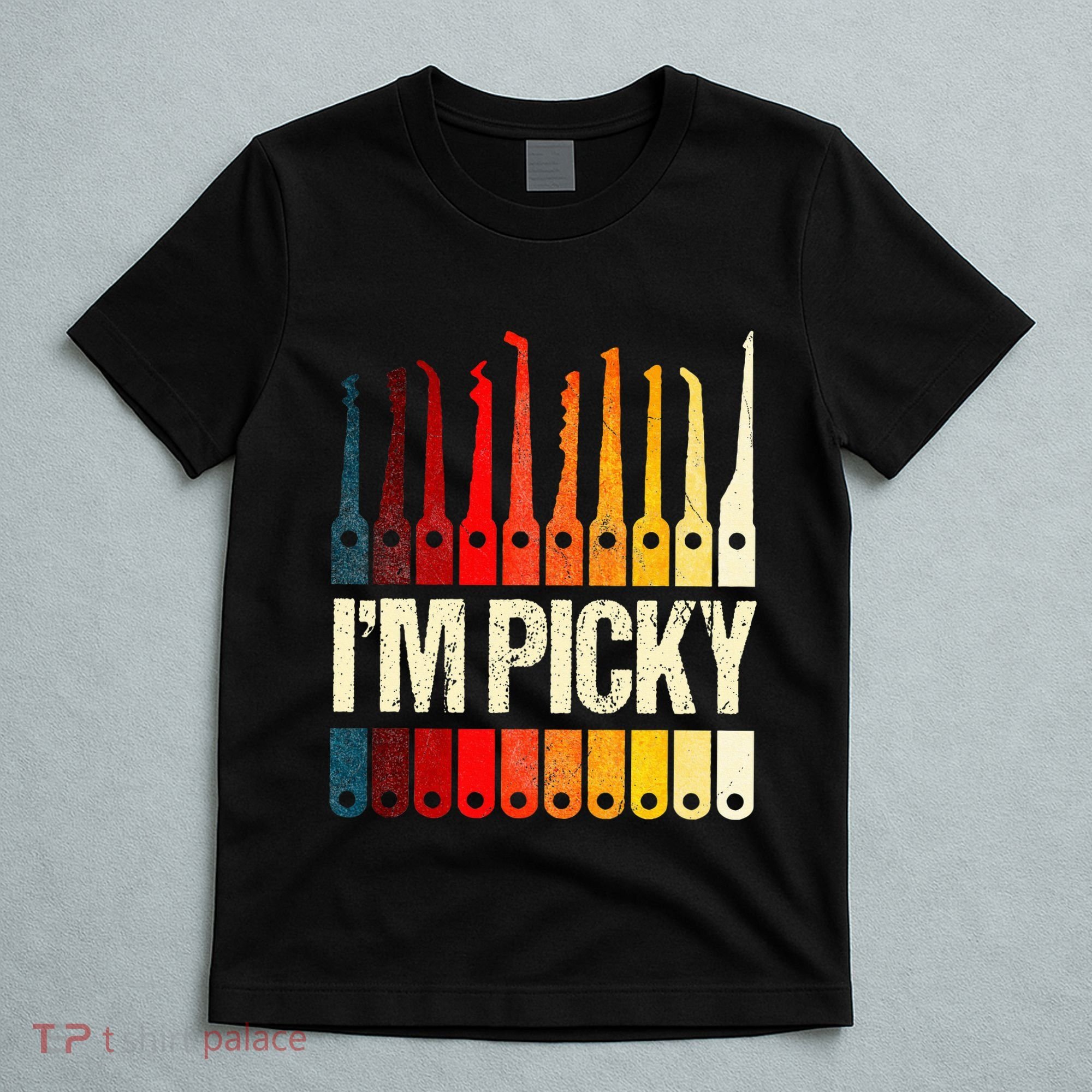 Locksmith Gifts Funny IM Picky Lock Picking Tools T-Shirt
