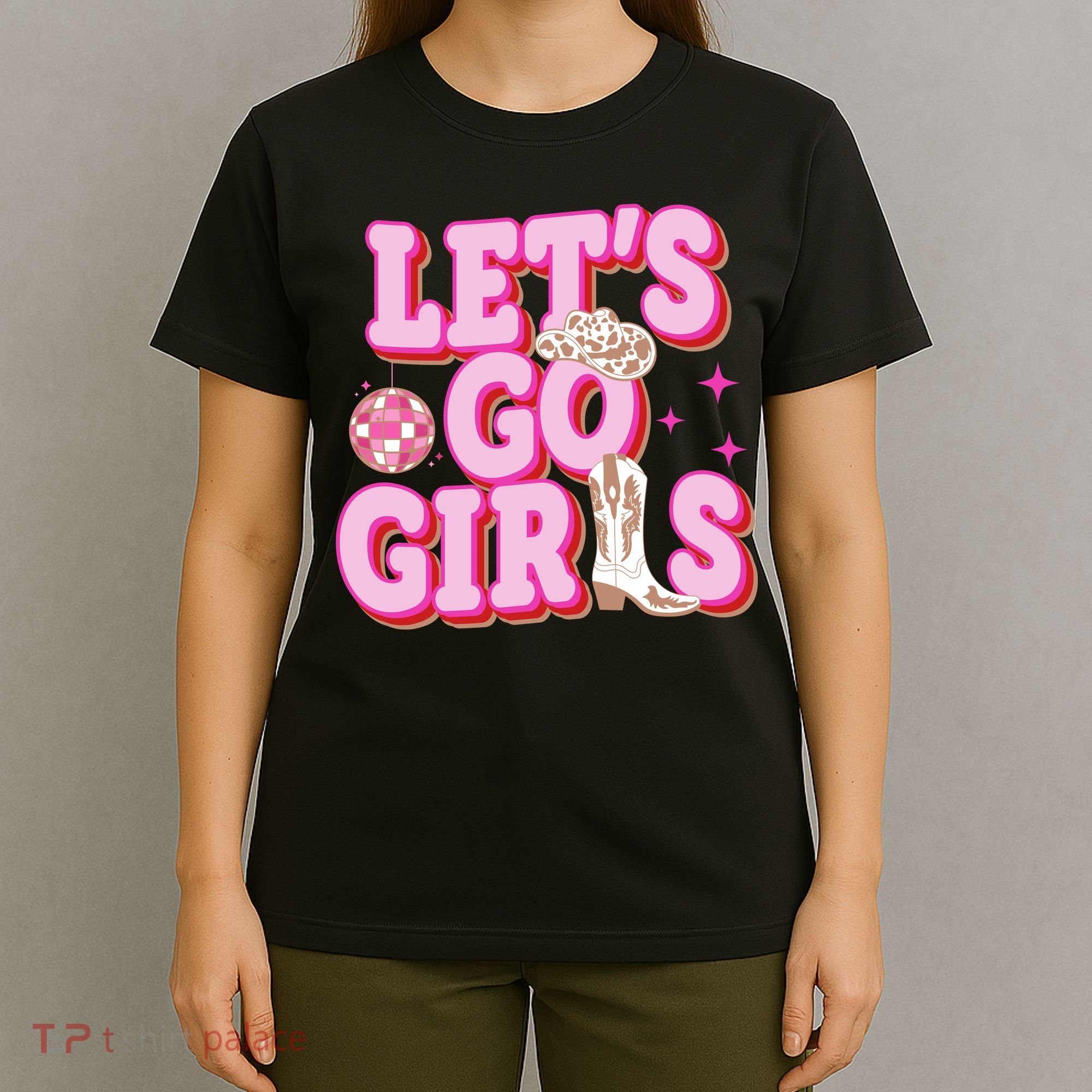 Lets Go Girl Cowgirl Howdy T-Shirt