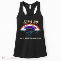 Let’S Go Gambling He Is About To Lose It All Funny Women's Tank Top thumb 0