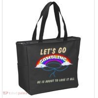Let’S Go Gambling He Is About To Lose It All Funny Tote Bag thumb 2