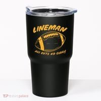 Lineman Guts Glory Funny American Football Gridiron Gift Tumbler thumb 0