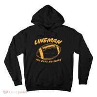 Lineman Guts Glory Funny American Football Gridiron Gift Tall Hoodie thumb 0