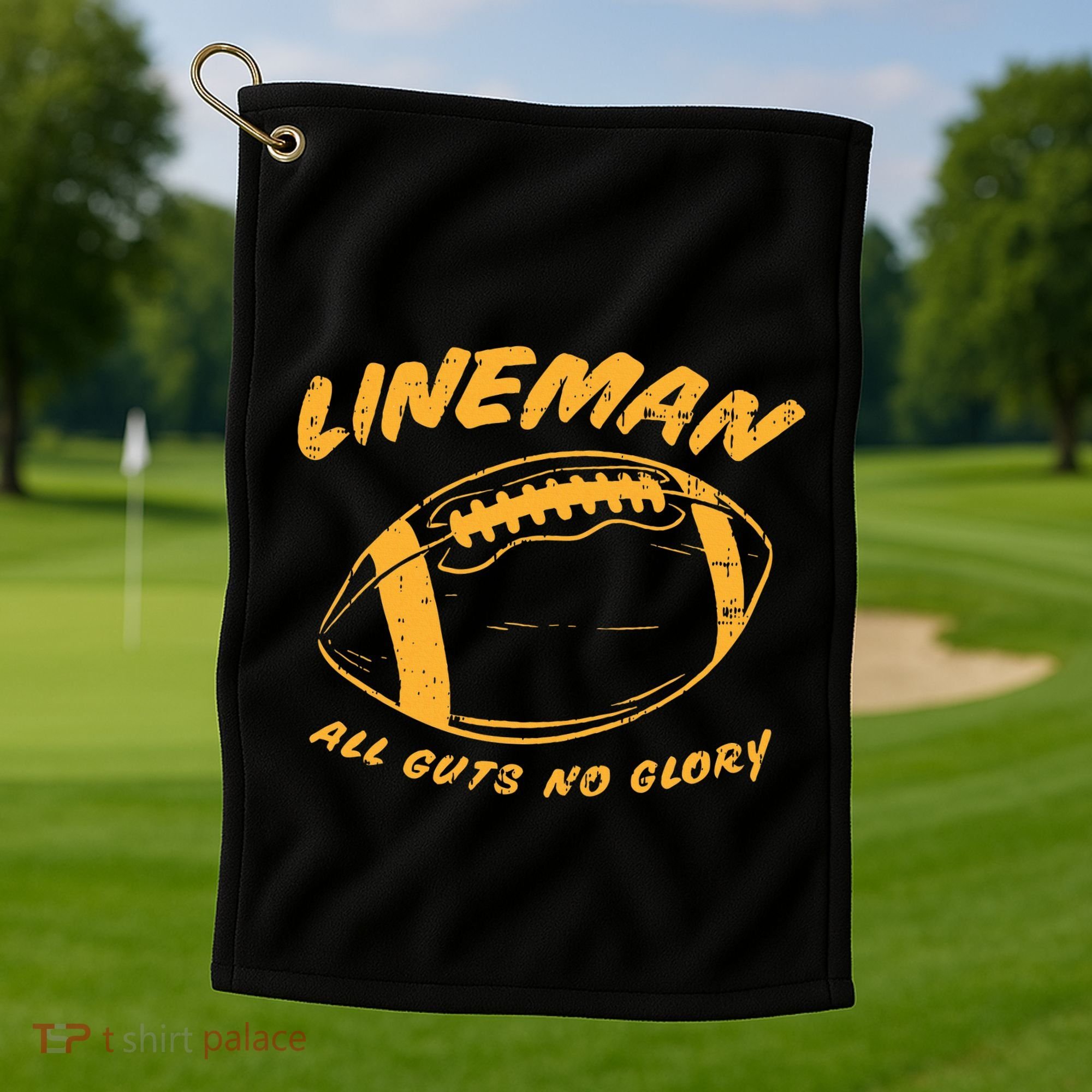 Lineman Guts Glory Funny American Football Gridiron Gift Golf Towel