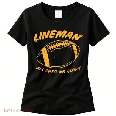 Lineman Guts Glory Funny American Football Gridiron Gift Women's T-Shirt