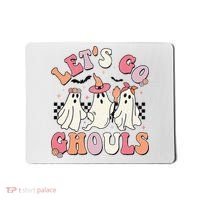 LetS Go Ghouls Halloween Ghost Outfit Costume Mousepad thumb 0