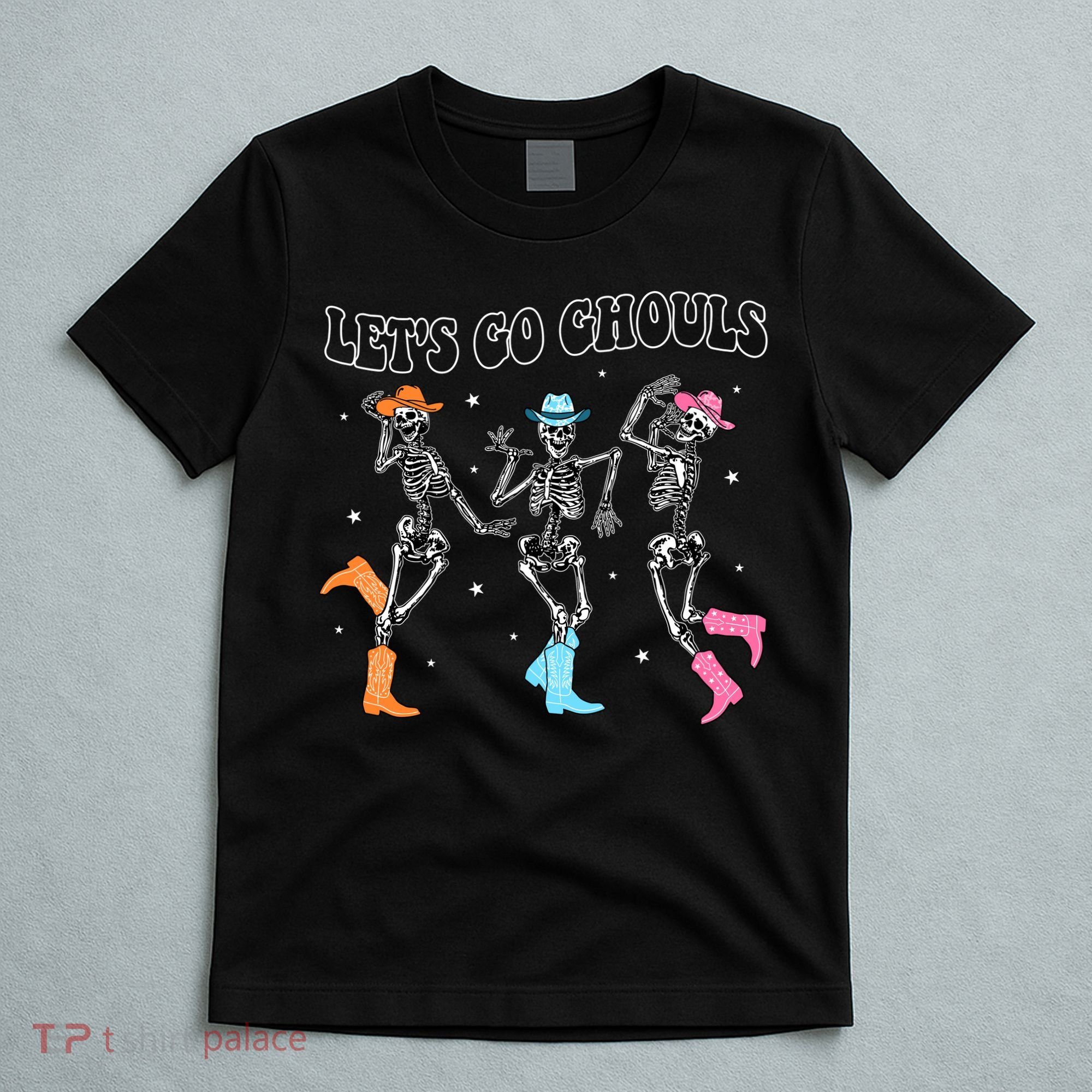 LetS Go Ghouls Dancing Skeleton Cowboy Western Halloween T-Shirt