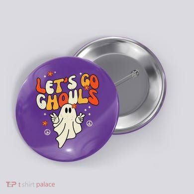 Lets Go Ghouls Ghost Retro Halloween Costume Button