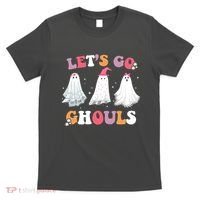 Lets Go Ghouls Cute Halloween Girl Squad T-Shirt thumb 0