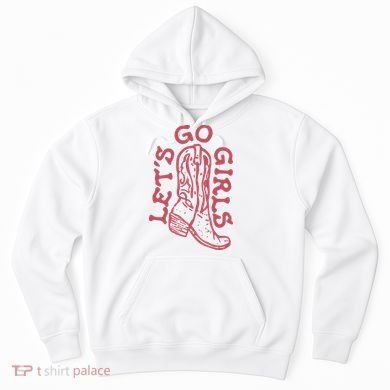 LetS Go Girls Western Hoodie