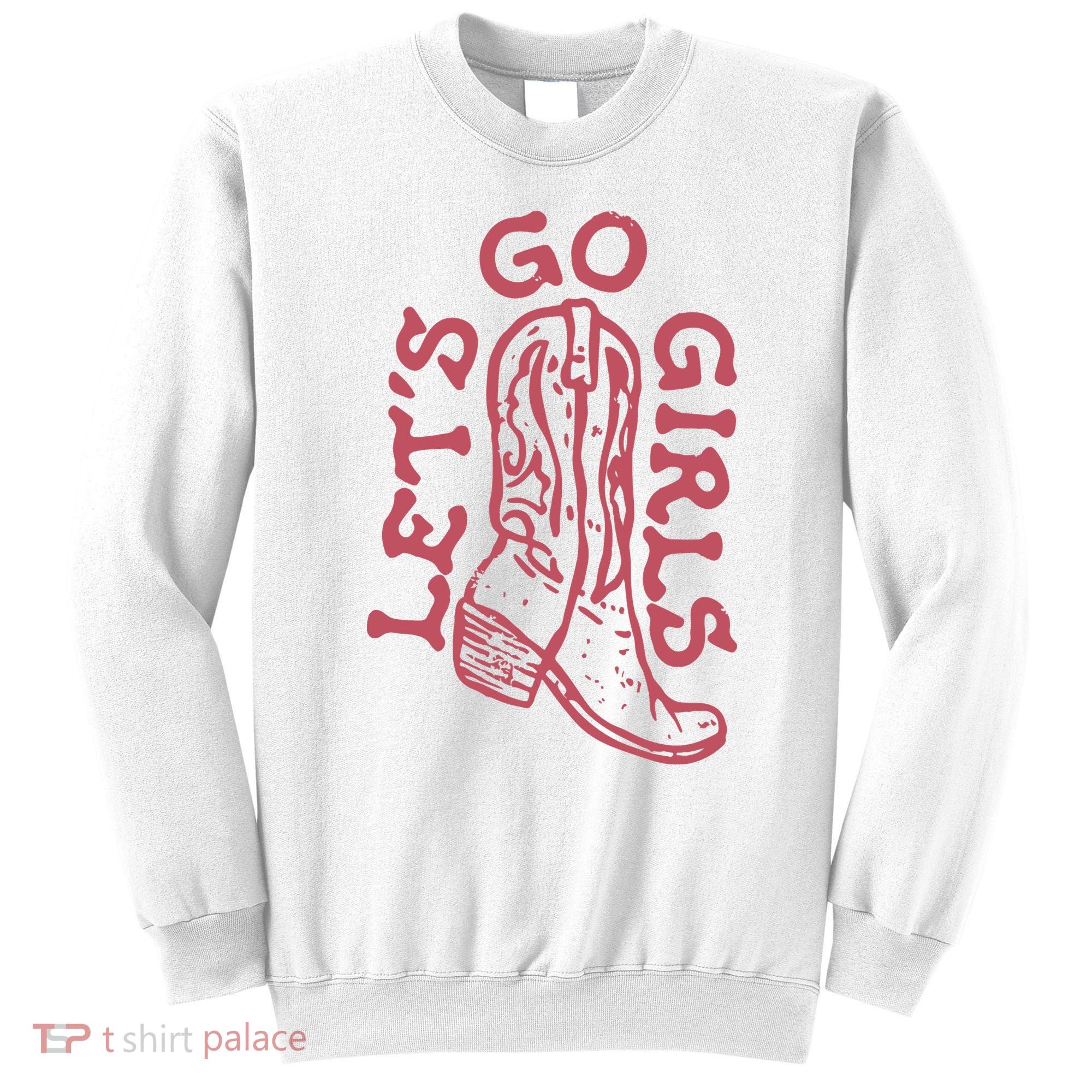 LetS Go Girls Western Sweatshirt