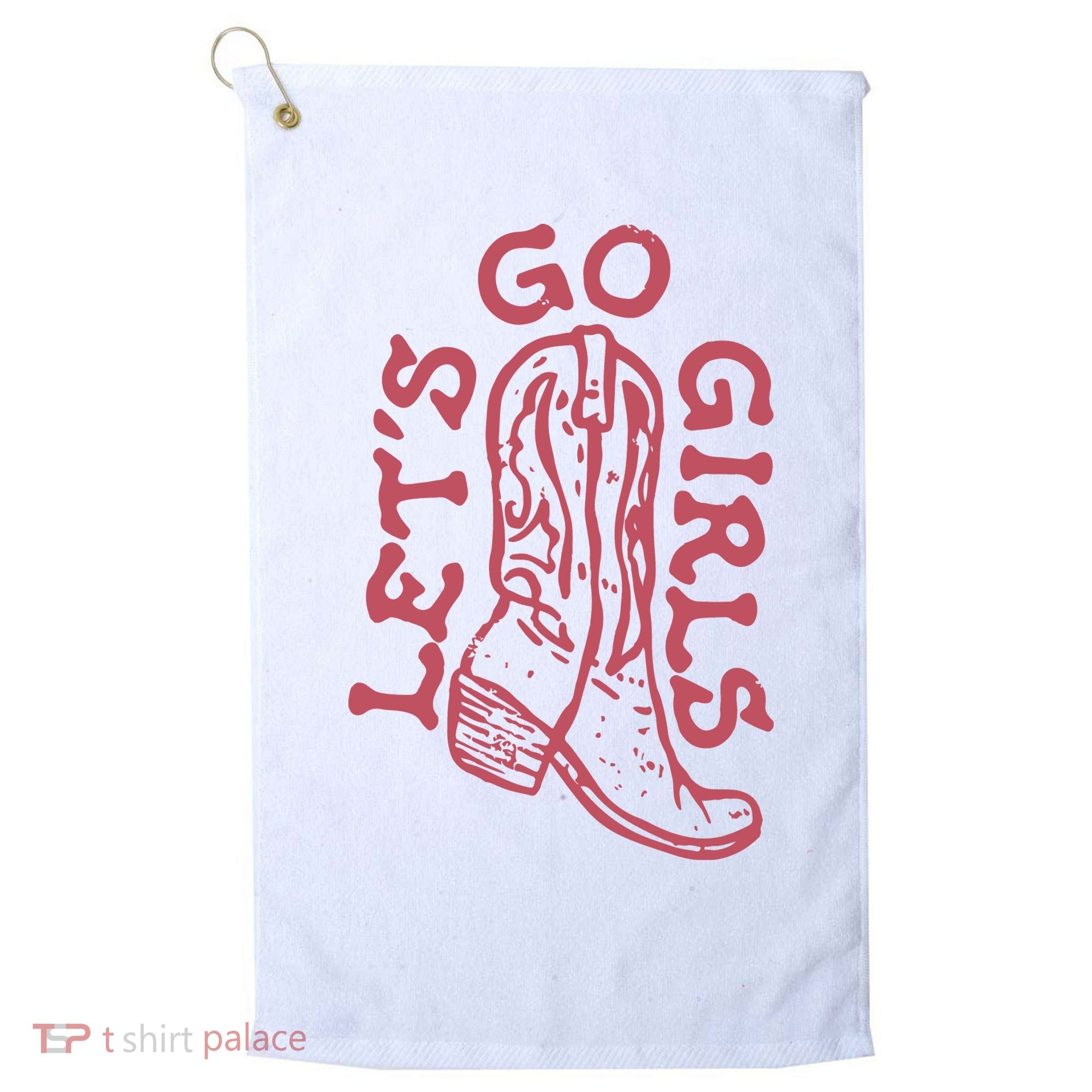 LetS Go Girls Western Golf Towel