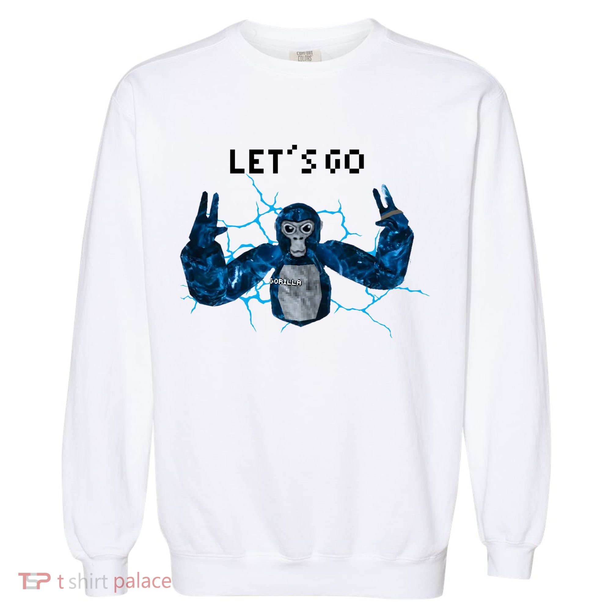 Let's Go Gorilla Gamer Meme Garment-Dyed Sweatshirt