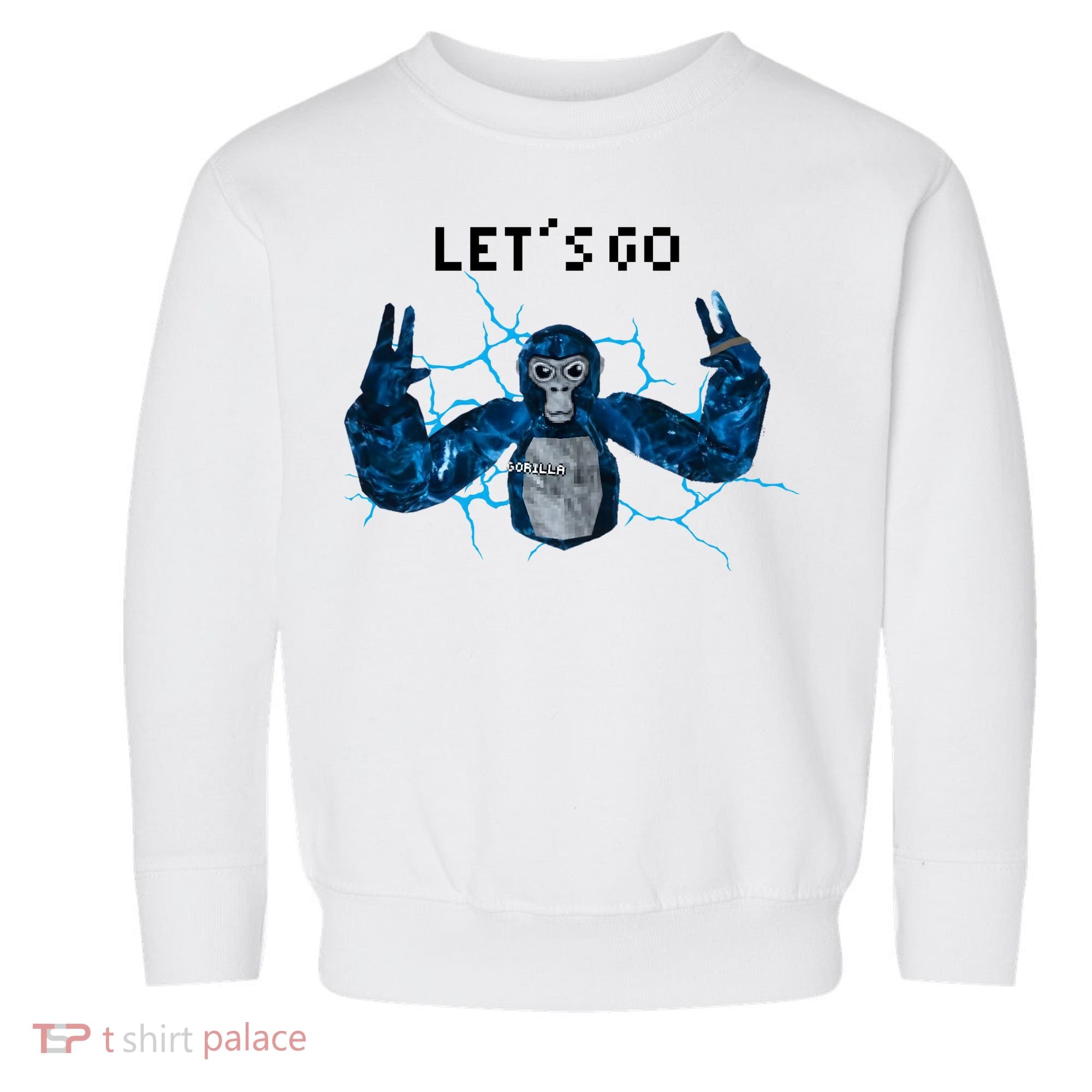 Let's Go Gorilla Gamer Meme Toddler Sweatshirt