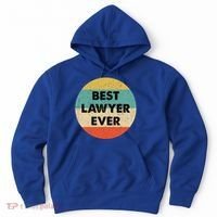 Lawyer Great Gift Best Lawyer Ever Meaningful Gift Hoodie thumb 0