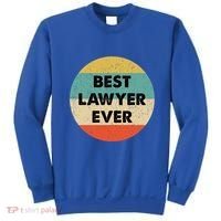 Lawyer Great Gift Best Lawyer Ever Meaningful Gift Sweatshirt thumb 0