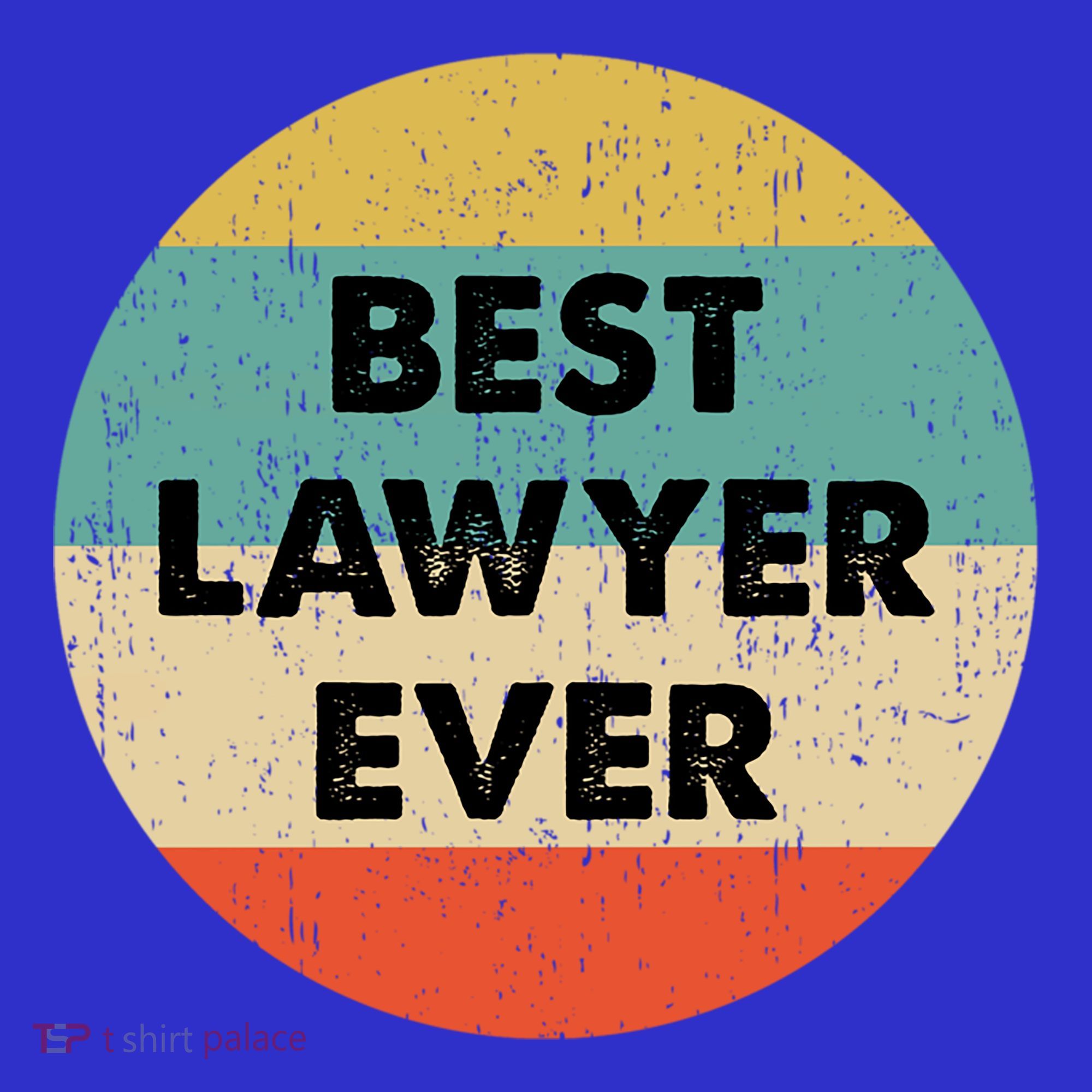 Lawyer Great Gift Best Lawyer Ever Meaningful Gift Sweatshirt