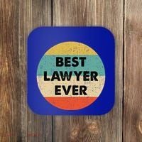 Lawyer Great Gift Best Lawyer Ever Meaningful Gift Coaster thumb 0