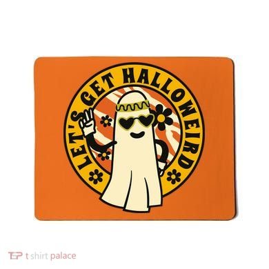 Lets Get Halloweird Mousepad