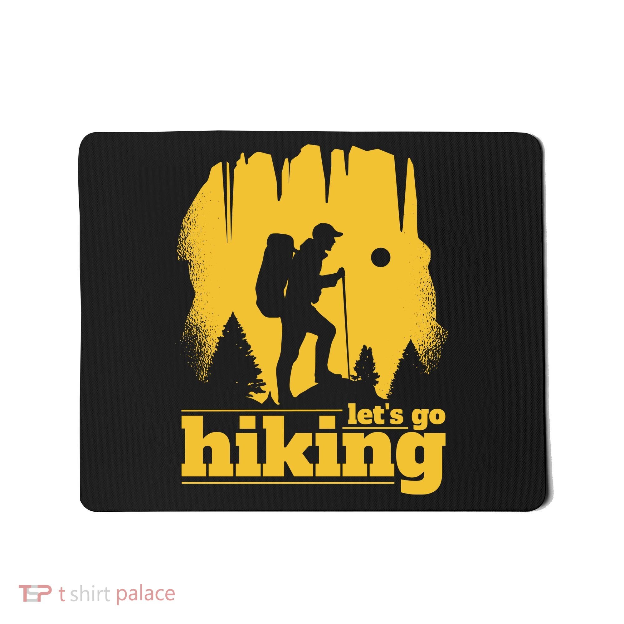Let's Go Hiking Mousepad