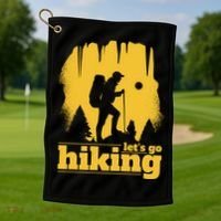 Let's Go Hiking Golf Towel thumb 1