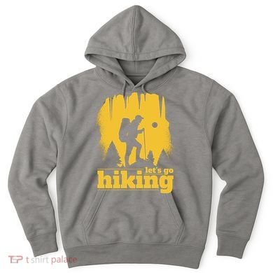 Let's Go Hiking Hoodie