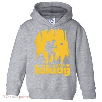 Let's Go Hiking Toddler Hoodie