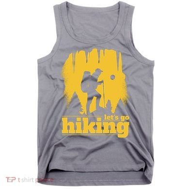 Let's Go Hiking Tank Top