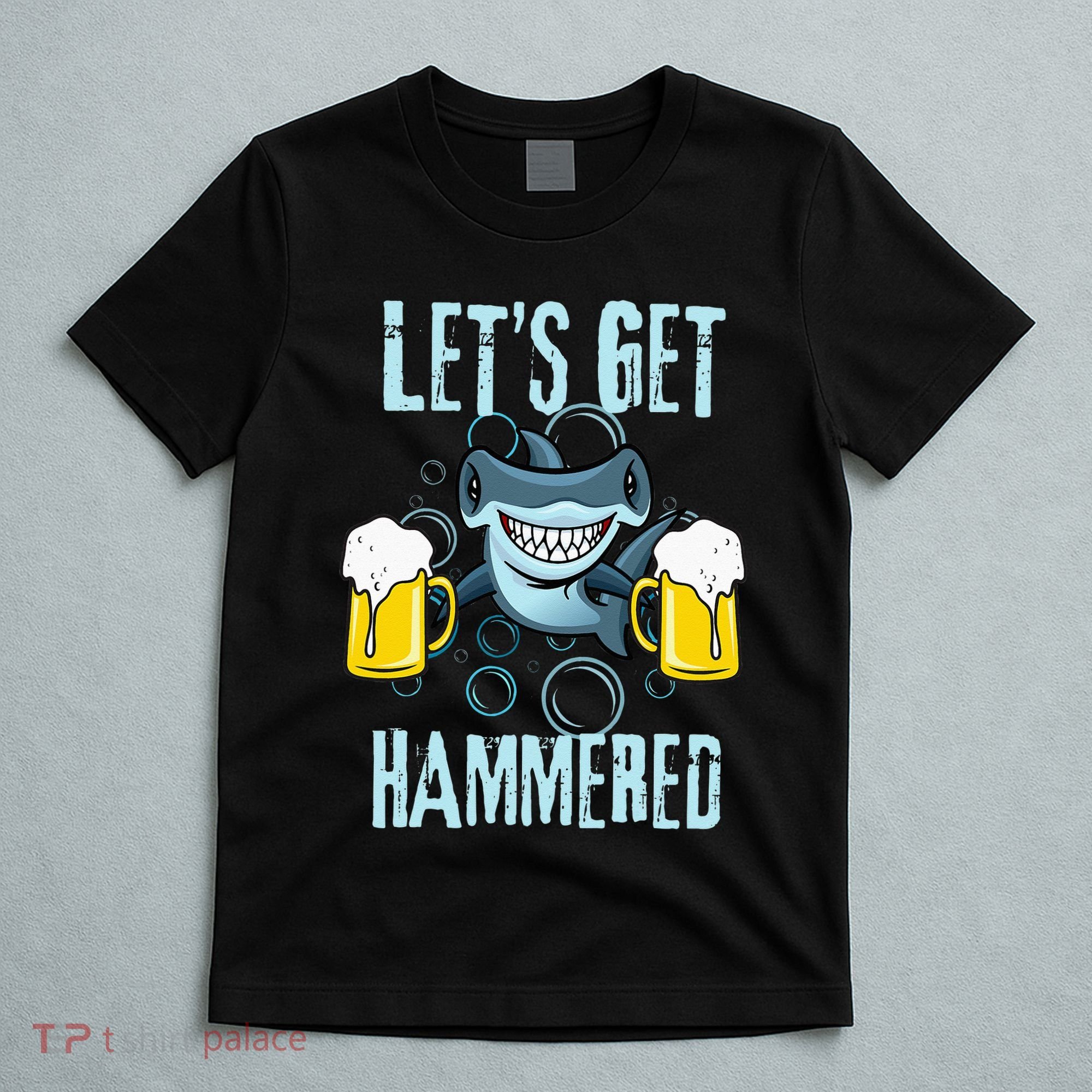 Let’s Get Hammered All Week Funny Hammerhead Shark Pun Party T-Shirt