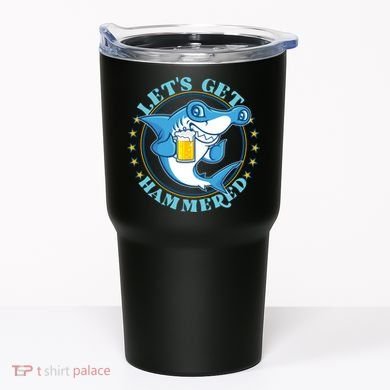 Let's Get Hammered Hammerhead Shark Beer Tumbler