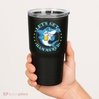 Let's Get Hammered Hammerhead Shark Beer Tumbler thumb 2