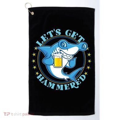 Let's Get Hammered Hammerhead Shark Beer Golf Towel