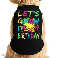 Let's Glow It's My Birthday Doggie Tank thumb 0