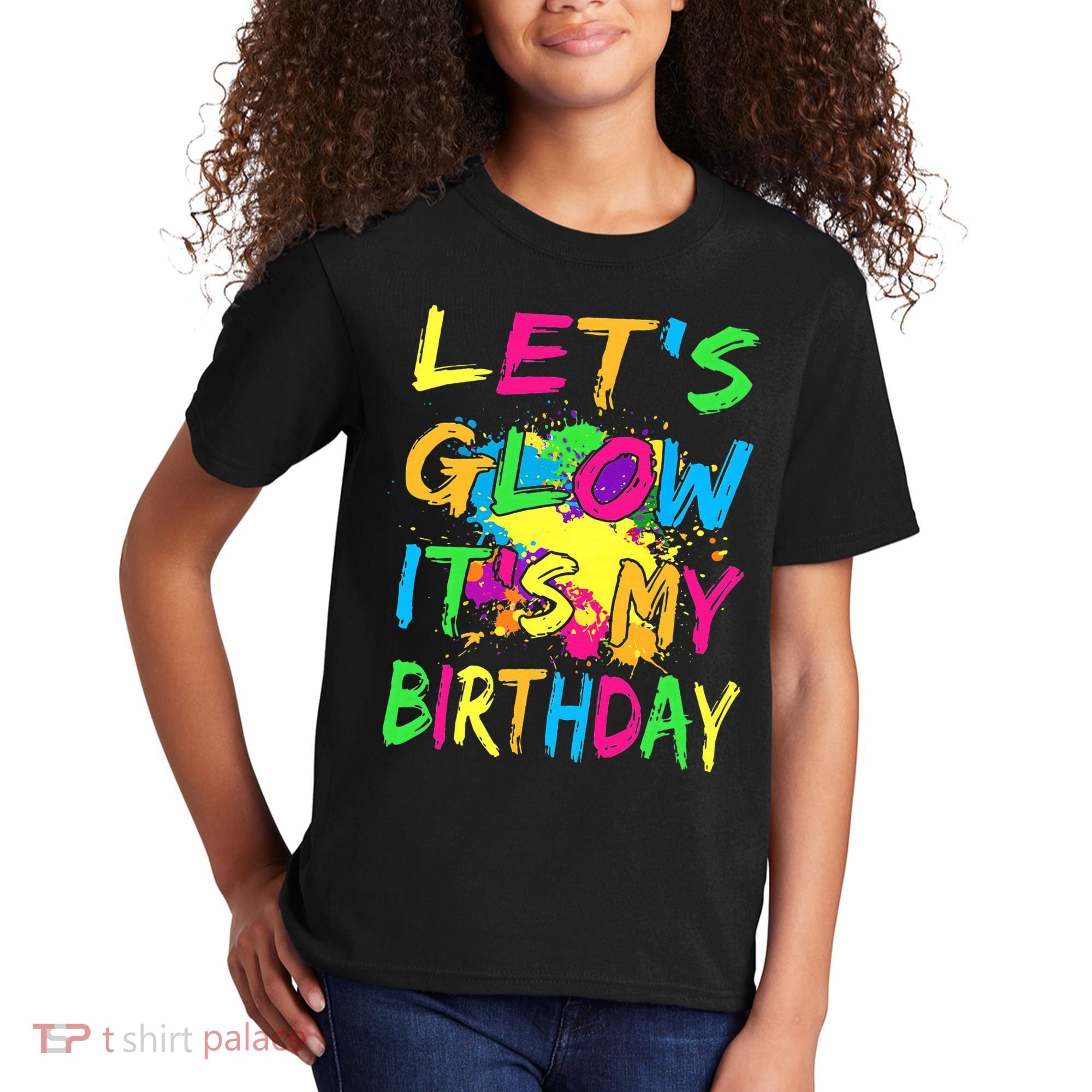 Let's Glow It's My Birthday Kids T-Shirt