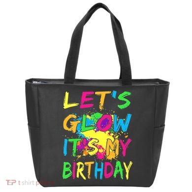 Let's Glow It's My Birthday Tote Bag
