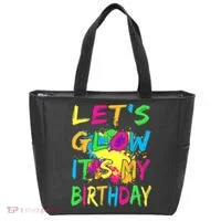 Let's Glow It's My Birthday Tote Bag thumb 0
