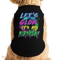 Let's Glow It's My Birthday Glow Party 80s Costume Party Doggie Tank thumb 0